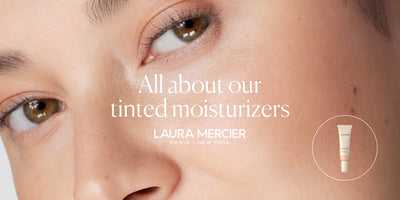 All about our tinted moisturizer de Laura Mercier